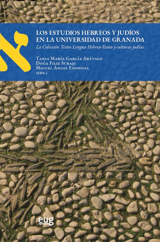 Los Estudios Hebreos Y Judíos En La Universidad De Granada
