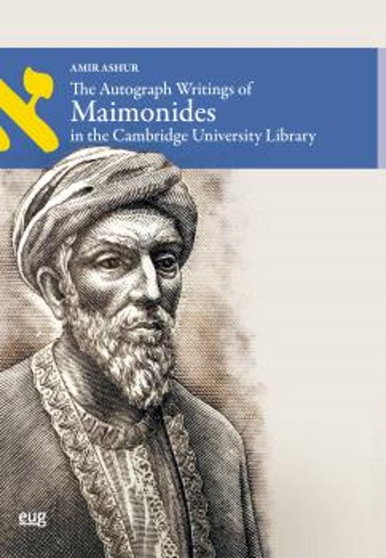The Autograph Writings Of Maimonides In The Cambridge University Libra