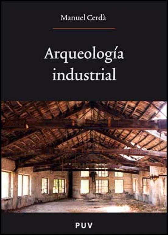 Arqueología Industrial