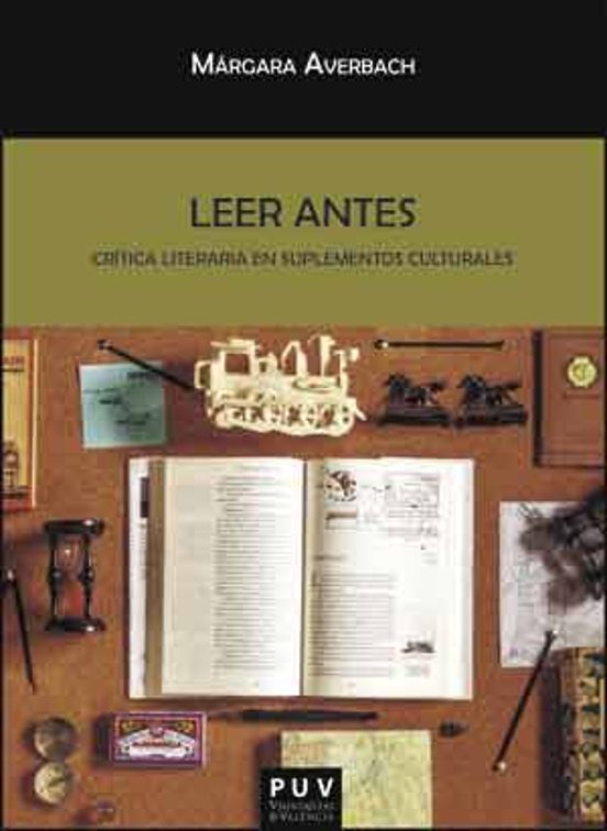 Leer Antes: Critica Literaria En Suplementos Culturales