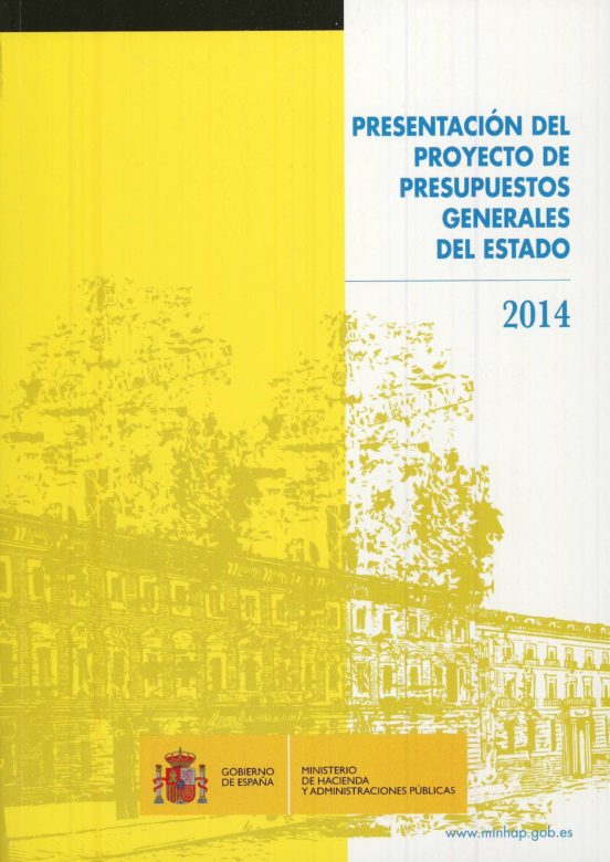 Presentación Del Proyecto De Presupuestos Generales Del Estado 2014