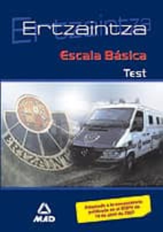 Ertzaintza: Escala Basica Test