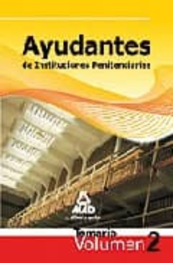 Ayudantes De Instituciones Penitenciarias Temario Volumen Ii