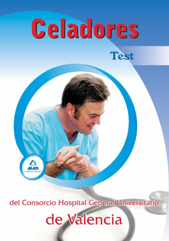 Celadores Del Consorcio Hospital General Universitario De Valencia. Test