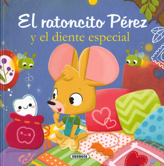 El Ratoncito Pérez Y El Diente Especial