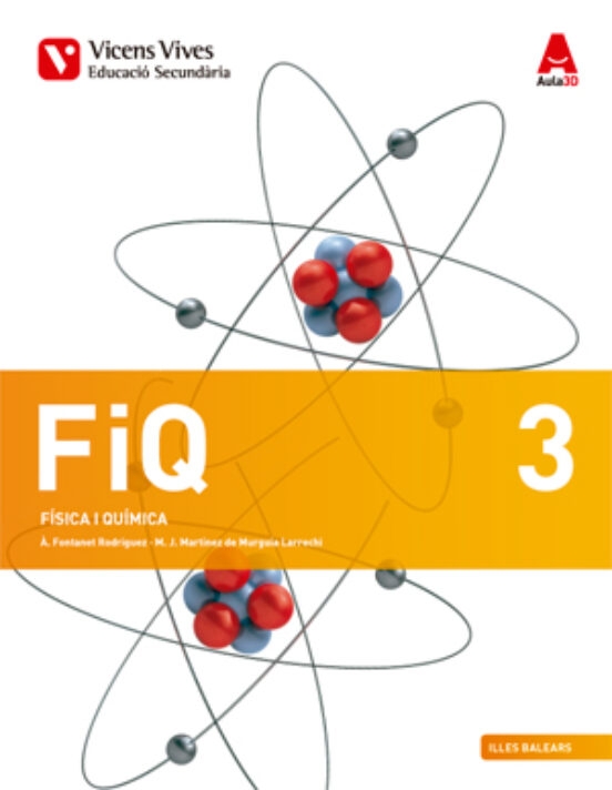 Fiq 3. Illes Balears. Física i Química. 3º ESO Baleares Fisi