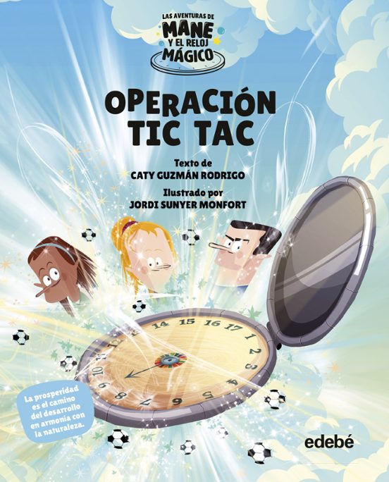 Las Aventuras De Mane Y El Reloj Magico:operacion Tic Tac