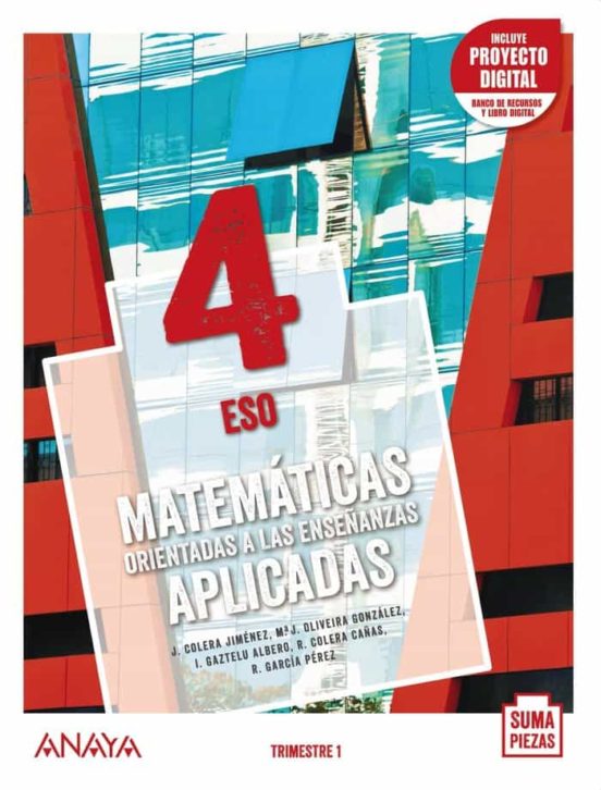Matemáticas Orientadas a las Enseñanzas Aplicadas 4º ESO Trimestres. A