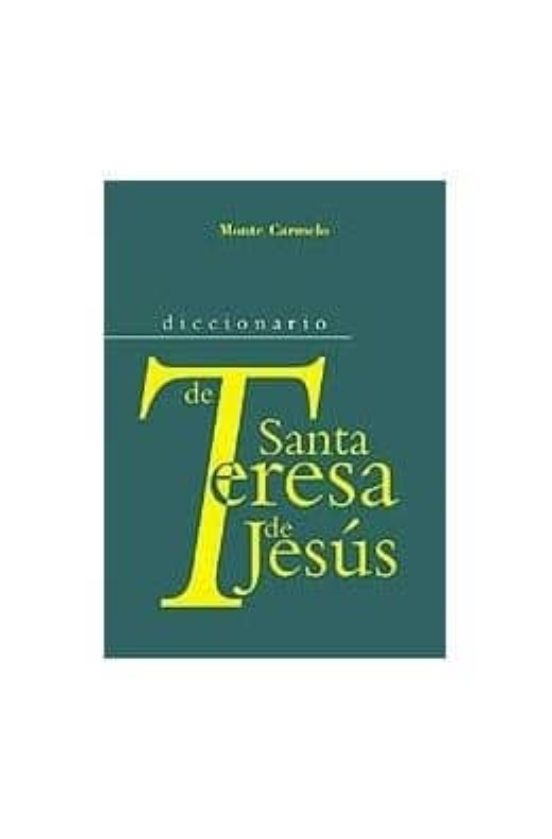 Diccionario De Santa Teresa De Jesús