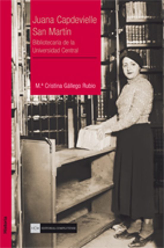 Juana Capdevielle San Martín. Bibliotecaria De La Universidad Central