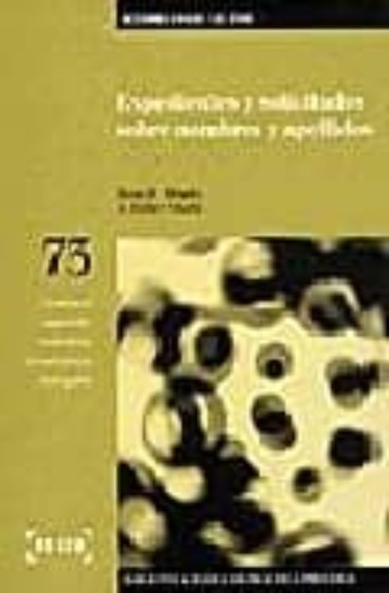 Expedientes Y Solicitudes Sobre Nombres Y Apellidos