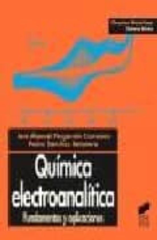 Quimica Electroanalitica: Fundamentos Y Aplicaciones