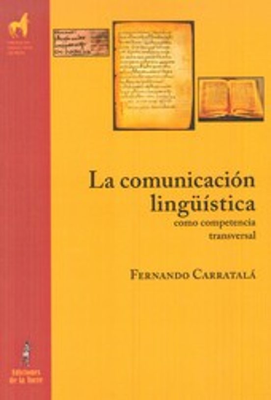 La Comunicacion Linguistica. Como Competencia Transversal