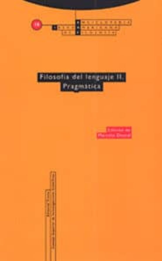 Enciclopedia Iberoamericana De Filosofia: Pragmatica Filosofia D El Le