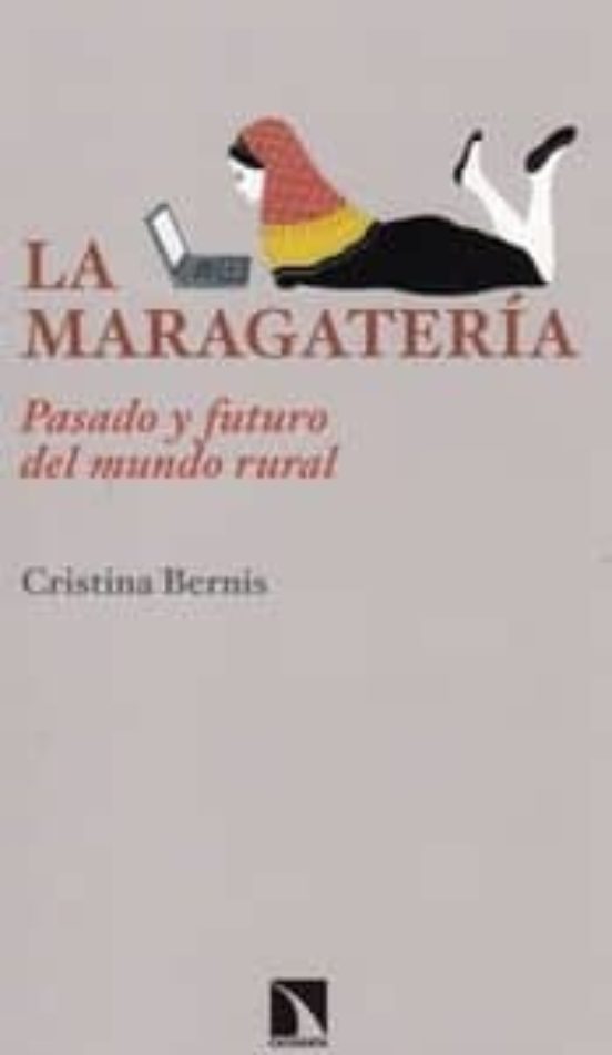 La Maragateria: Pasado Y Futuro Del Mundo Rural