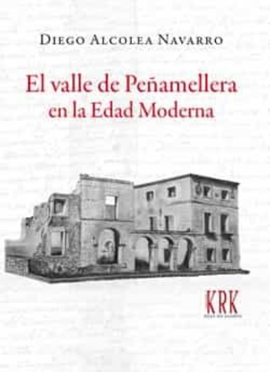 El Valle De Peñamellera En La Edad Moderna