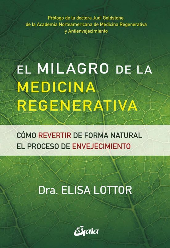 El Milagro De La Medicina Regenerativa: Como Revertir De Forma Natural