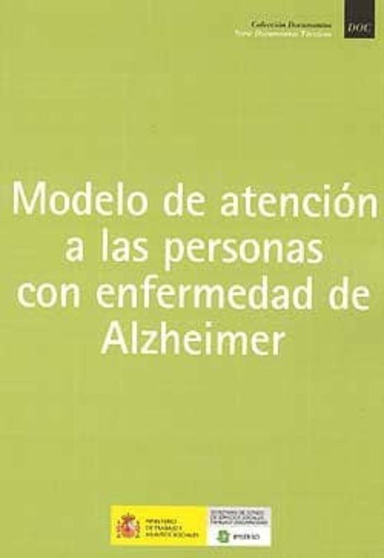 Modelo De Atención A Las Personas Con Enfermedad De Alzheimer
