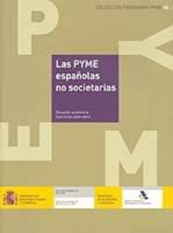 Las Pyme Españolas No Societarias: Situacion Economica