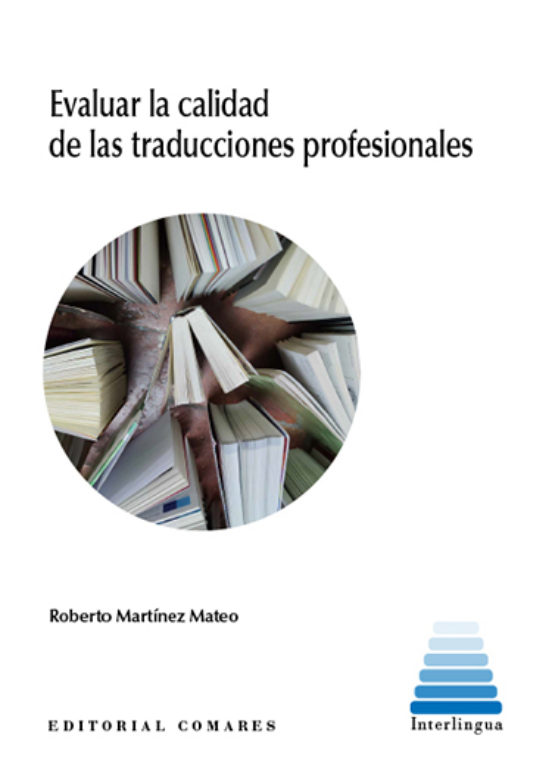 Evaluar La Calidad De Las Traducciones Profesionales