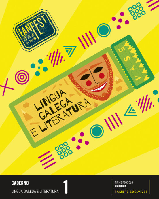 Lingua Galega e Literatura 1º Primaria Caderno Proyecto Fanfest Ed 20