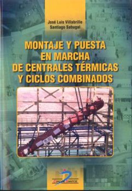 Montaje Y Puesta En Marcha De Centrales Térmicas Y Ciclos Combinados