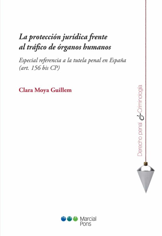 La Protección Jurídica Frente Al Tráfico De Órganos Humanos