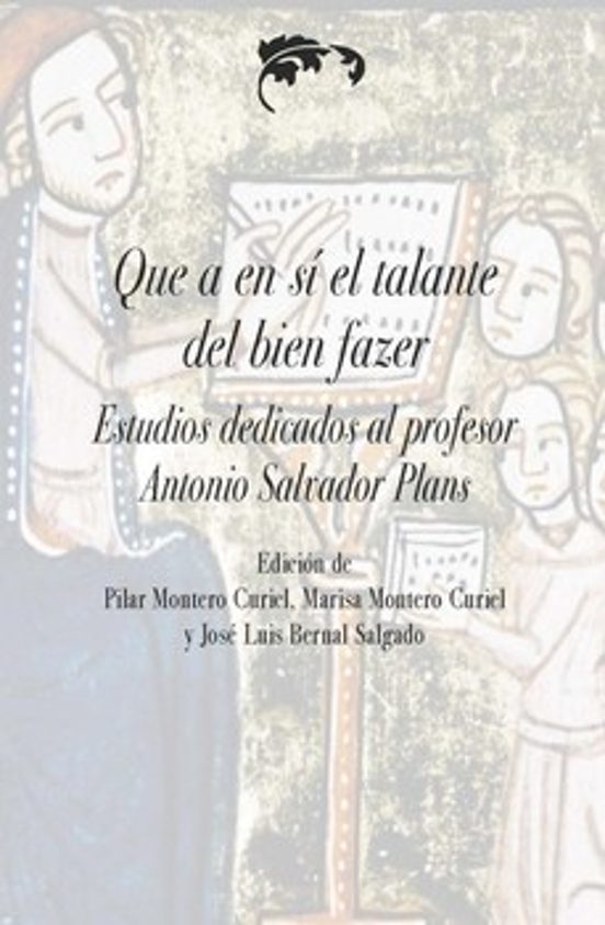 Que A En Sí El Talante Del Bien Fazer