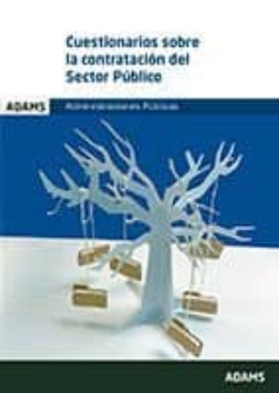 Cuestionarios Sobre La Contratación Del Sector Público. Administraciones Públicas