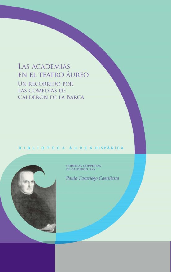 Las Academias En El Teatro Aureo