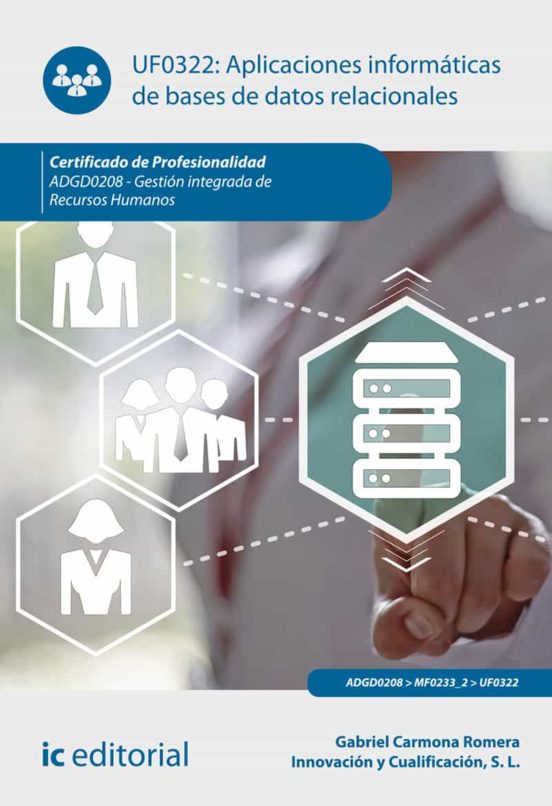 Adgd0208 Aplicaciones Informáticas De Bases De Datos Relacion