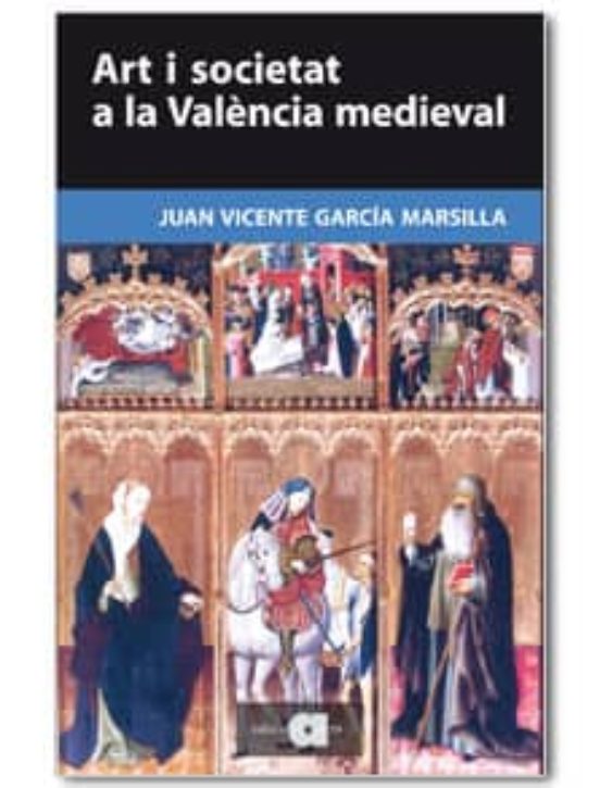 Art I Societat A La València Medieval