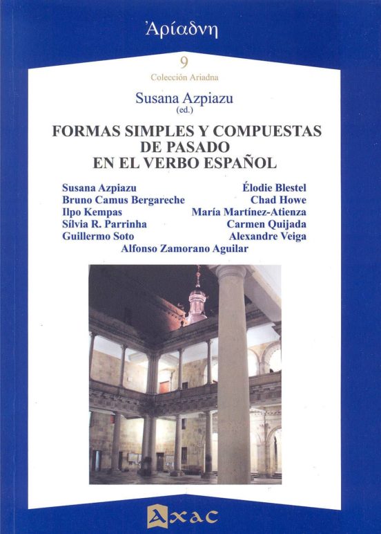 Formas Simples Y Compuestas De Pasado En El Verbo Español