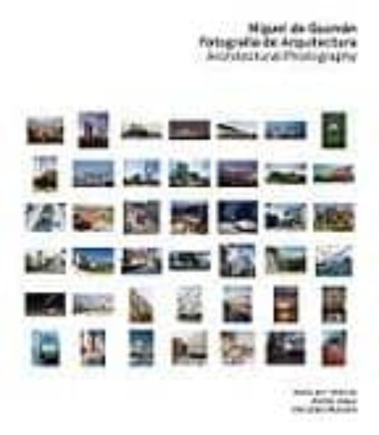 Miguel De Guzmán. Fotógrafo De Arquitectura
