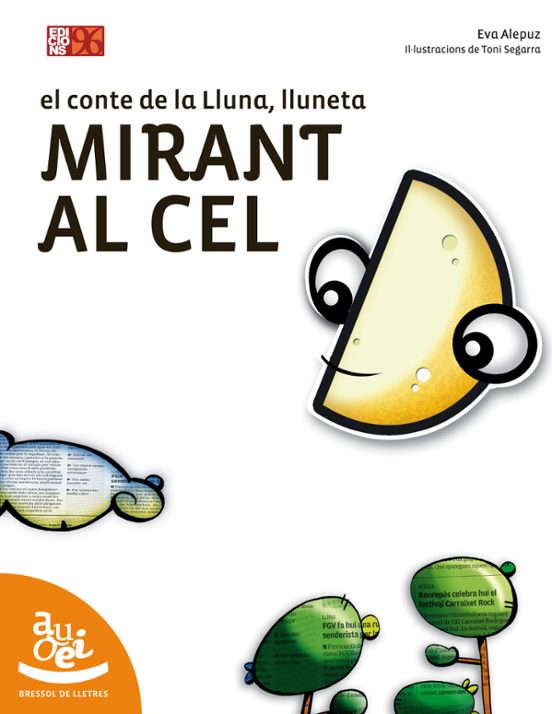 Mirant Al Cel. El Conte De La Lluna Lluneta