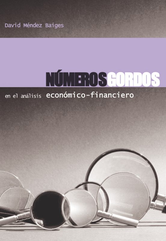 Números Gordos En El Análisis Económico-financiero