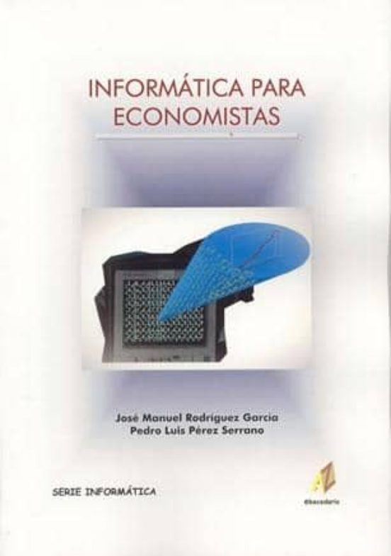 Informatica Para Economistas
