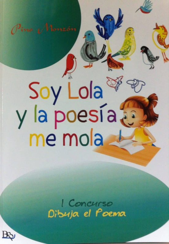 Soy Lola Y La Poesia Me Mola