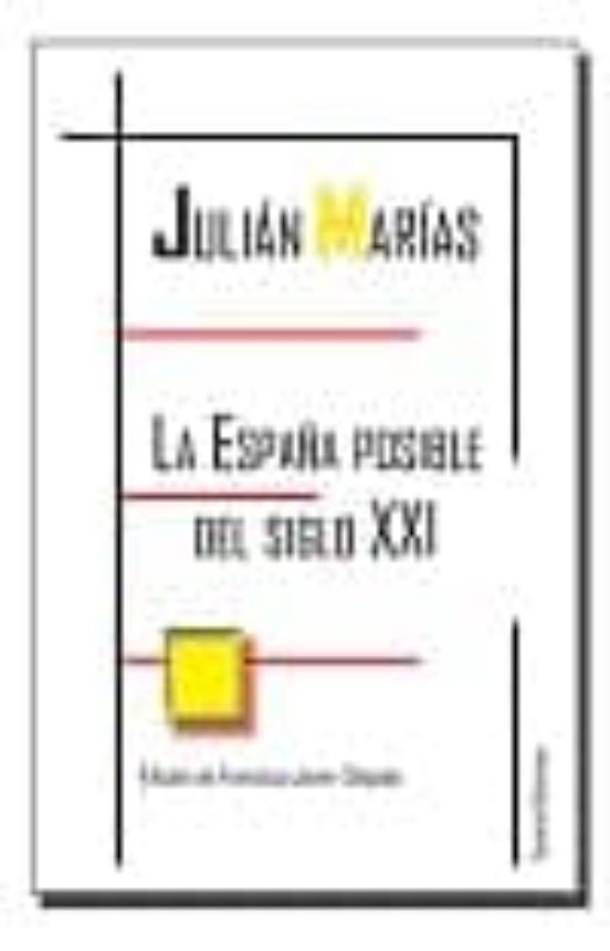 La España posible del siglo XXI