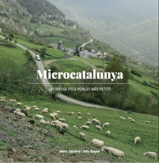 Microcatalunya. Un Viatge Per 50 Micropobles