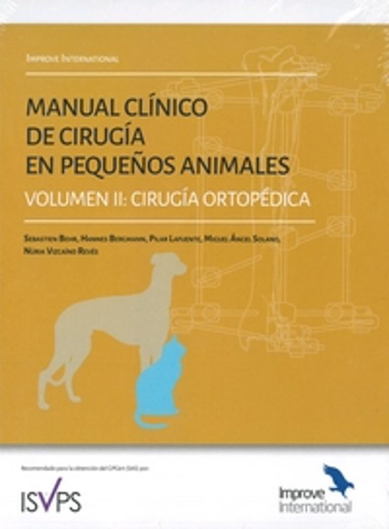 Manual Clinico Ii. De Cirugía En Pequeños Animales. Volumen Ii: Cirugi