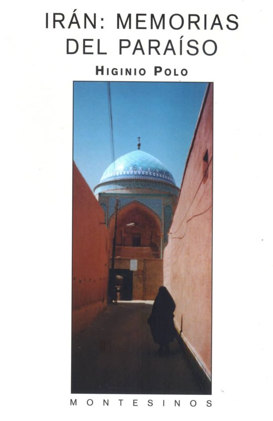 Iran: Memorias Del Paraiso