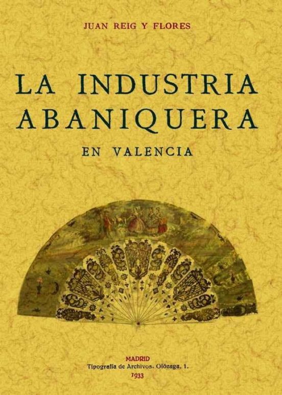 La Industria Abaniquera En Valencia