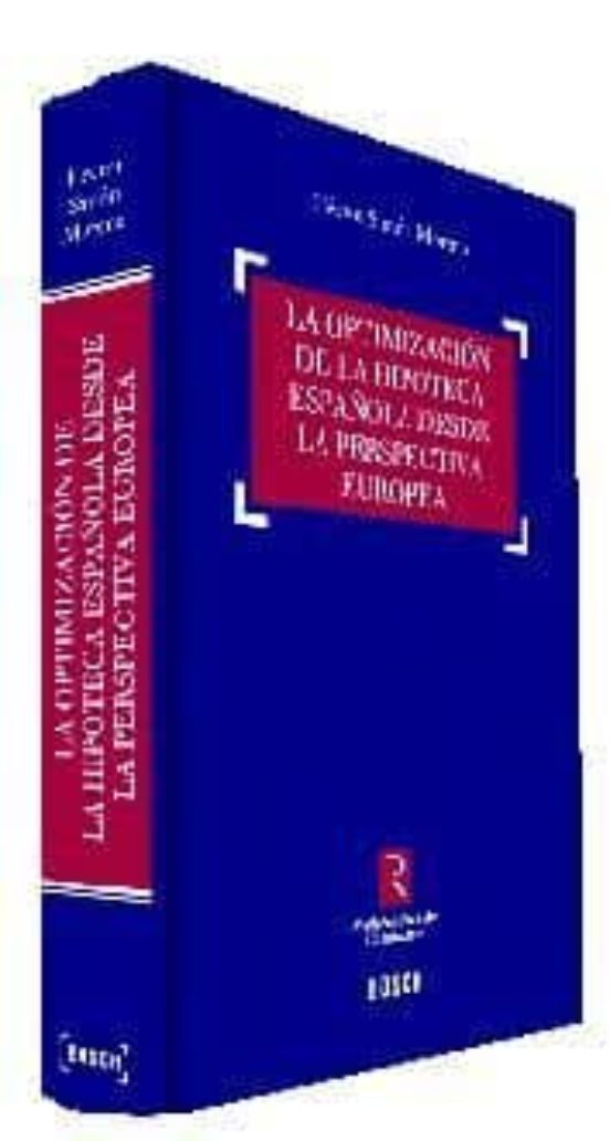 Optimacion De La Hipoteca Española Desde Perspectiva Europea
