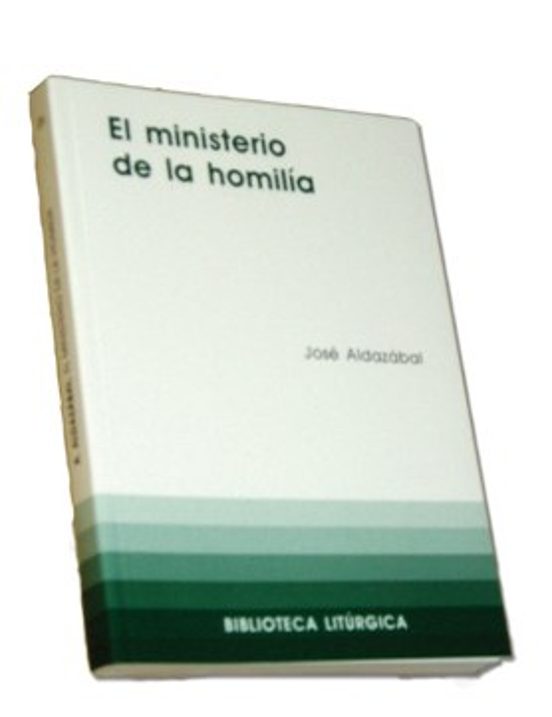 El Ministerio De La Homilia
