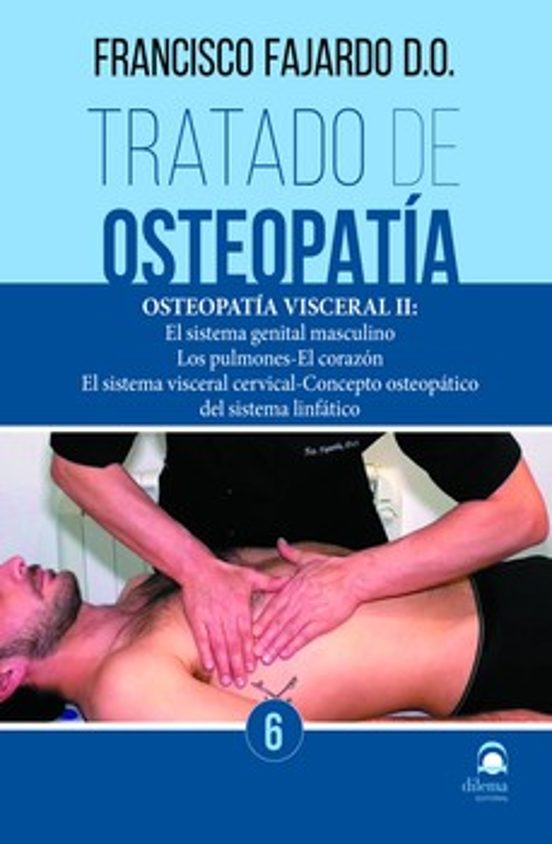 Tratado De Osteopatía. Tomo 6