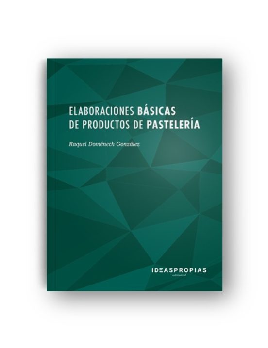 Elaboraciones Básicas De Productos De Pastelería