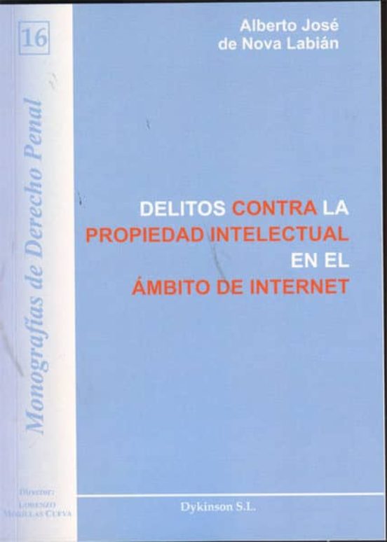 Delitos Contra La Propiedad Intelectual En El Ambito De Internet