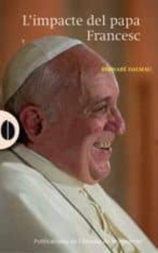 L'impacte Del Papa Francesc
