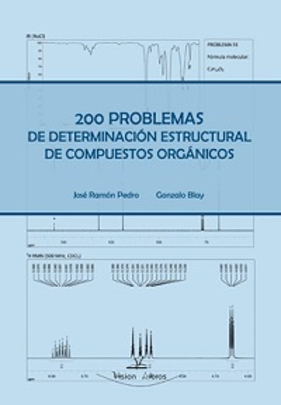 200 Problemas De Determinación Estructural De Compuestos Orgánicos